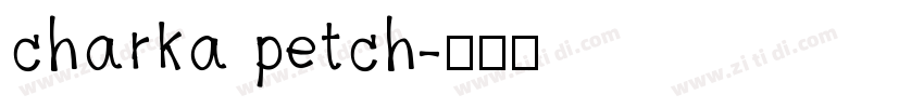 charka petch字体转换